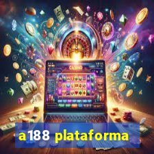 a188 plataforma